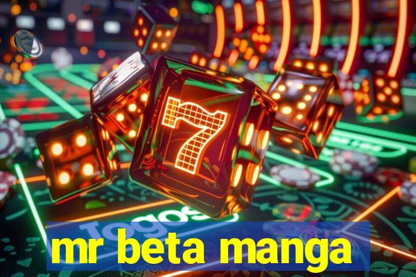 mr beta manga